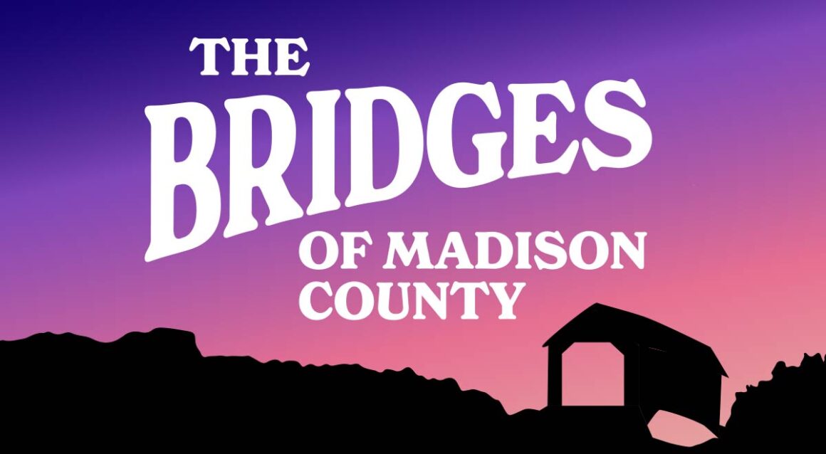 The Bridges of Madison County